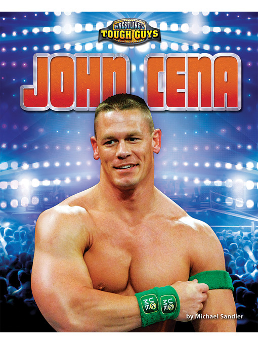 Title details for John Cena by Michael Sandler - Available